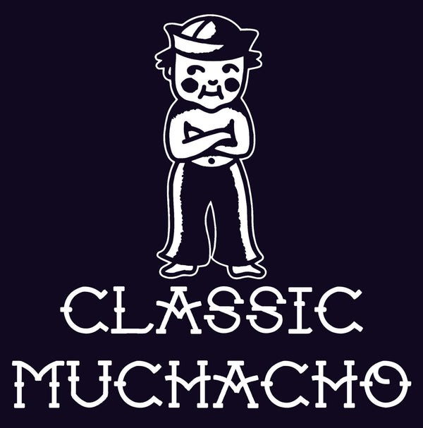 CLASSIC MUCHACHO